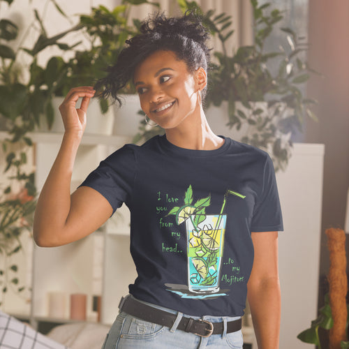 I Love You From My Head To My Mojitoes | Women's T-Shirt